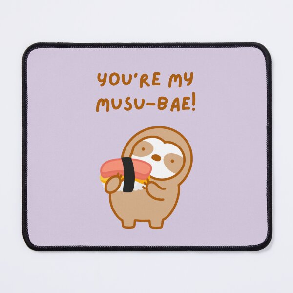 Item preview, You’re My Musubae Musubi Sloth designed and sold by theslothinme.