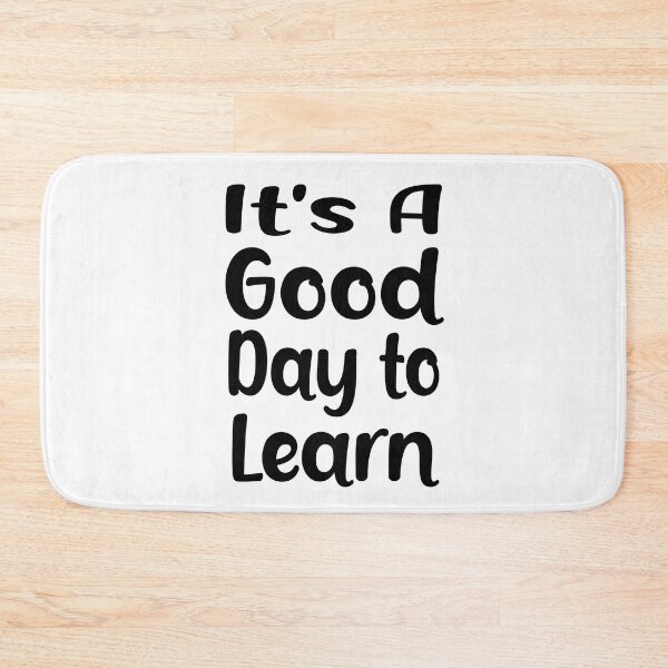 Item preview, Copy of It's A Good Day To Learn designed and sold by boyastore.
