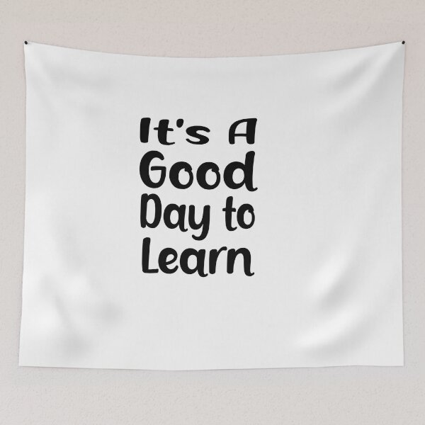 Item preview, Copy of It's A Good Day To Learn designed and sold by boyastore.