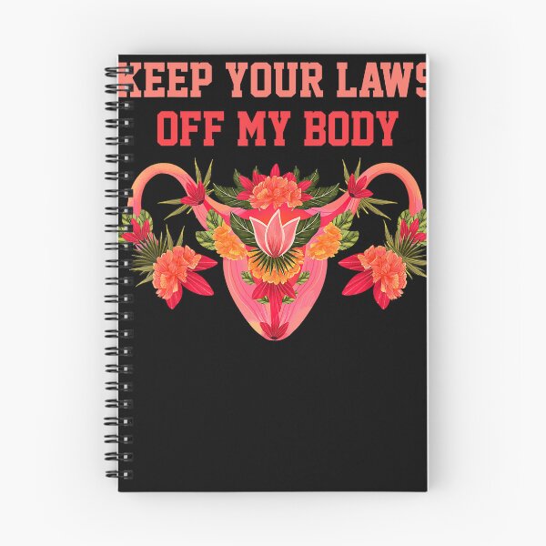 Item preview, Keep Your Laws Off My Body Pro-Choice Abortion Feminist designed and sold by DavidBenson47.