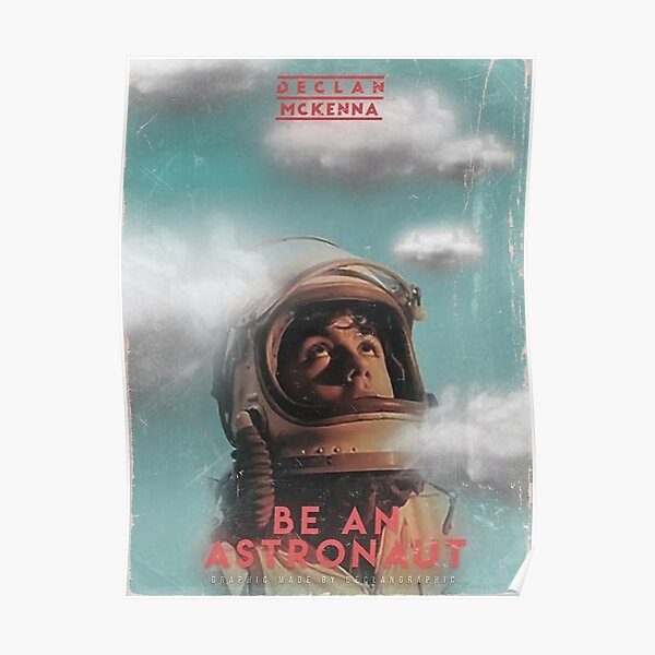 Declan McKenna Be An Astronaut Poster