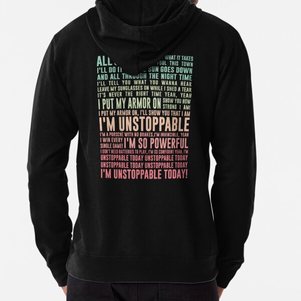 UNSTOPPABLE - SIA - music lyrics Pullover Hoodie for Sale by Ardalan  Saboori