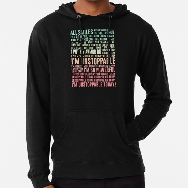 UNSTOPPABLE - SIA - music lyrics Pullover Hoodie for Sale by Ardalan  Saboori