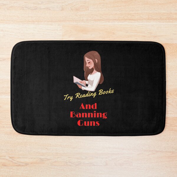 Item preview,   Try Reading Books And Banning Guns designed and sold by yassminishop.