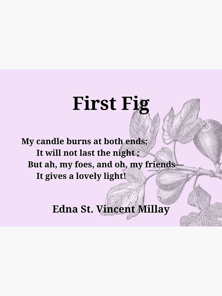 ""First Fig" Poem Edna St. Vincent Millay" Sticker for Sale by