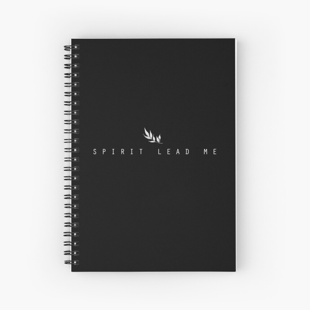 Spirit Lead Me Spiral Notebook