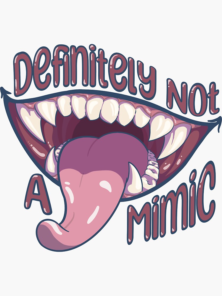 Thumbnail 3 of 3, Sticker, Not a mimic designed and sold by LuckyCrisis.