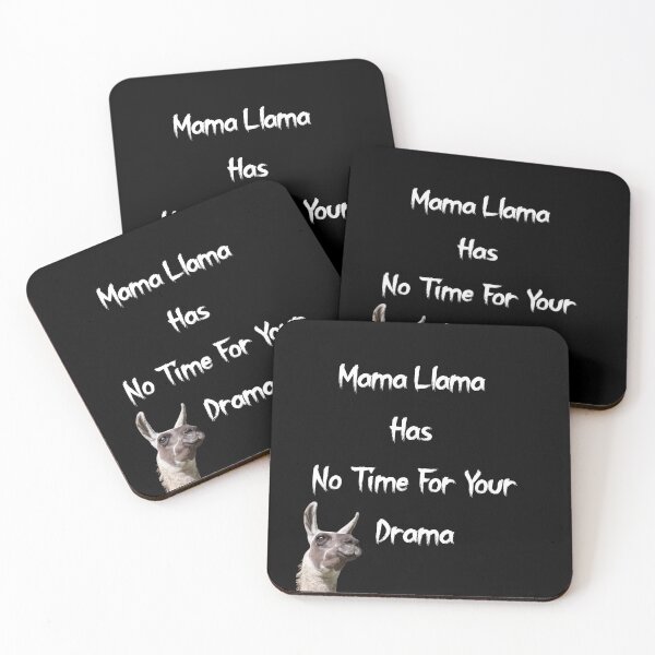 Item preview, Mama Llama Has No Time For Your Drama designed and sold by hamriexport.