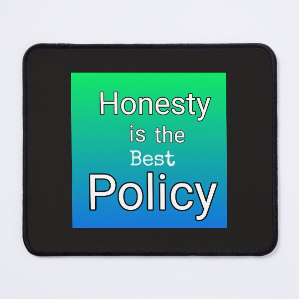 Item preview, Honesty is the Best Policy designed and sold by 13-14jU.