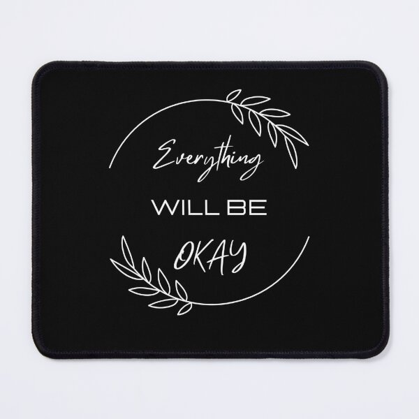 Item preview, Everything will be OKAY designed and sold by S-and-W-4ever.