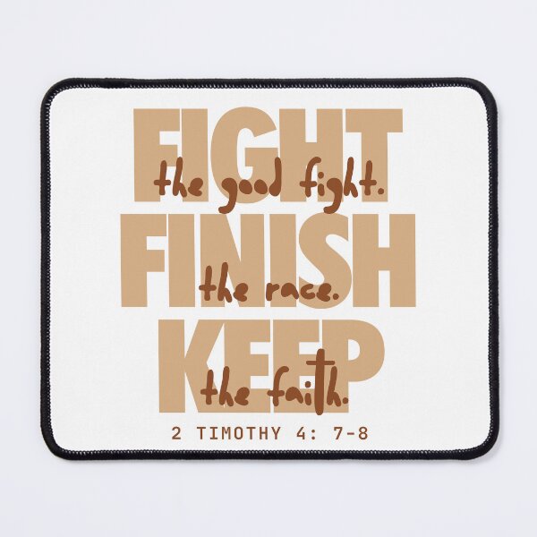 Item preview, Fight the good fight (cinnamon). 2 Timothy 4:7-8 designed and sold by Cane & Abel Creations ..