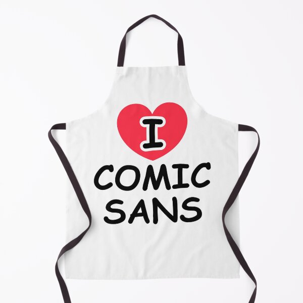 Item preview, I Love Comic Sans designed and sold by SarcasticWords.