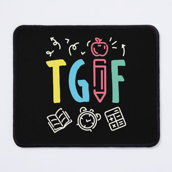 Item preview, TGIF Teacher Funny Friday Weekend designed and sold by jaygo.