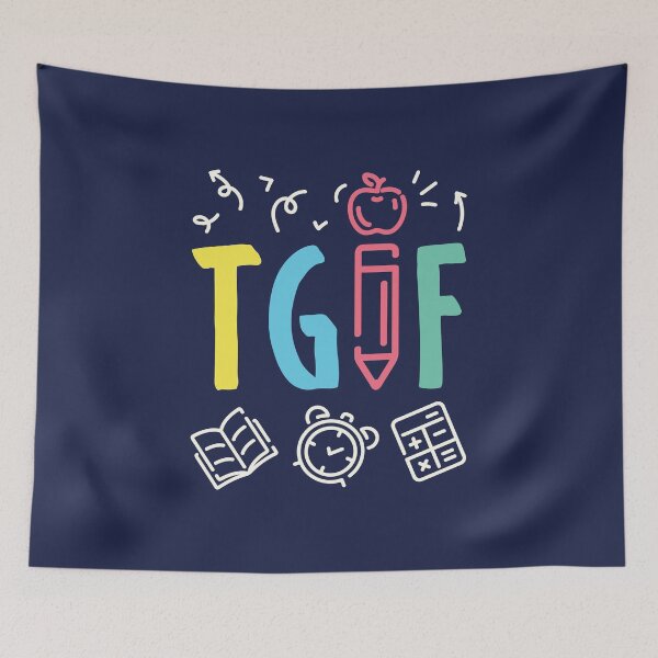Item preview, TGIF Teacher Funny Friday Weekend designed and sold by jaygo.
