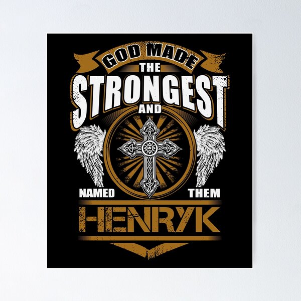 Item preview, Henryk Name T Shirt - God Found Strongest And Named Them Henryk Gift Item Tee designed and sold by celiagomez456.