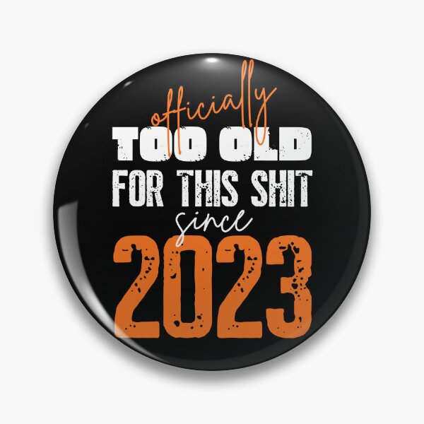 Item preview, Retirement t-shirt Officially Too old for this shit  designed and sold by trendingatees.