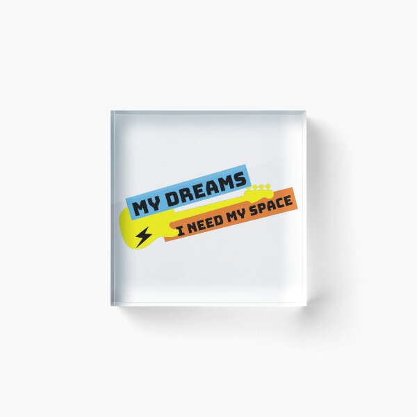 Item preview, My dreams, I need my space designed and sold by dineshshop1.