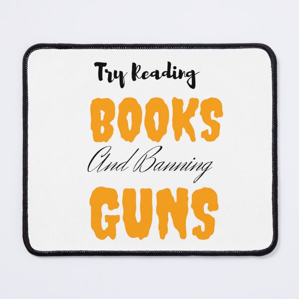Item preview,  Try Reading Books And Banning Guns designed and sold by yassminishop.