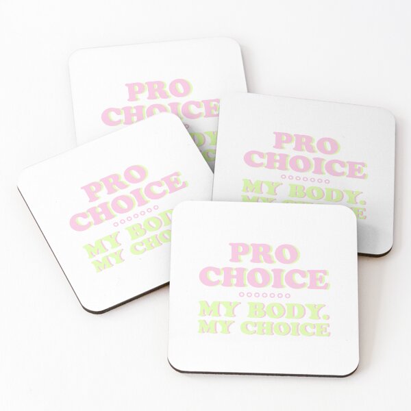 Item preview, PRO CHOICE - MY BODY - MY CHOICE - ABORTION - LEGAL designed and sold by Tropical Blood.