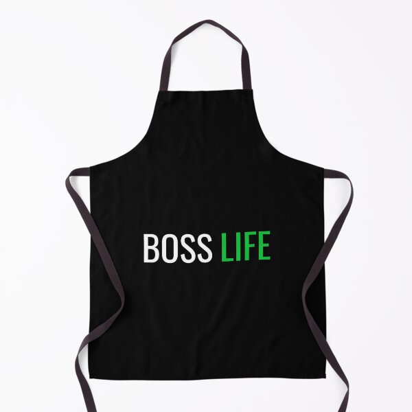 Item preview, Boss Life designed and sold by CrazeeTeez.