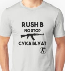 Rush B No Stop - CSGO Unisex T-Shirt