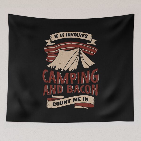 Item preview, If It Involves Camping And Bacon Count Me In designed and sold by Marcid95.
