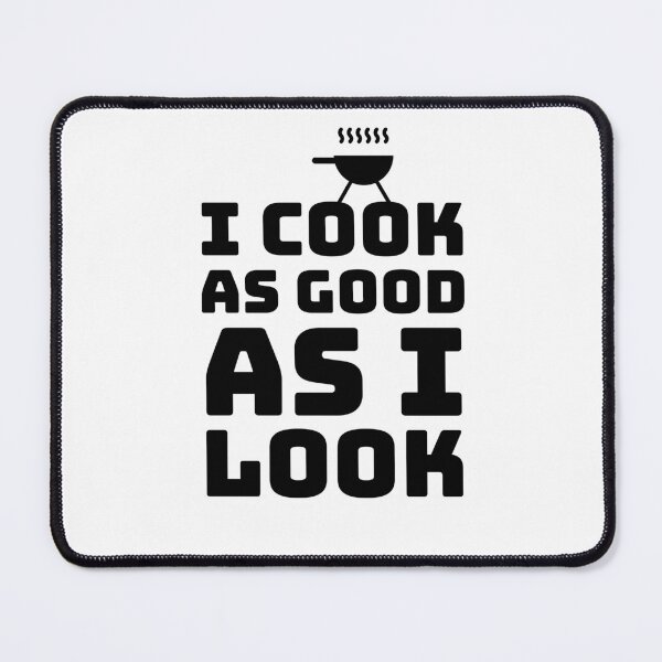 Item preview, COOL APRONS - APRON - FUNNY APRON - I COOK AS GOOD AS I LOOK - COOKING - CHEF  designed and sold by Tropical Blood.