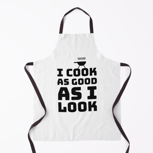 Item preview, COOL APRONS - APRON - FUNNY APRON - I COOK AS GOOD AS I LOOK - COOKING - CHEF designed and sold by Tropical Blood.