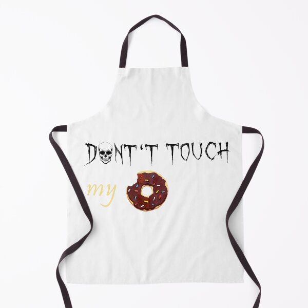 Item preview, Don't touch my donut! designed and sold by J12-M08.
