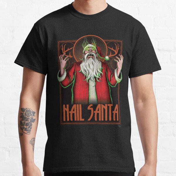 hail santa shirt