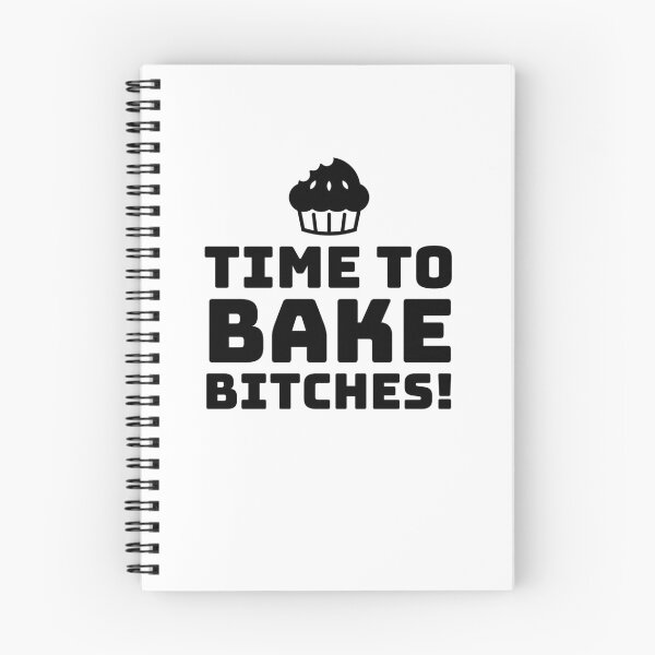 Item preview, TIME TO BAKE BITCHES !  BAKING - BAKING - BAKE - MUFFING  designed and sold by Tropical Blood.