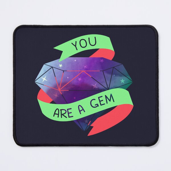 Item preview, You Are A Gem designed and sold by Barbara Nguyen.