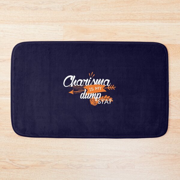 Item preview, Charisma is my dump stat designed and sold by firlachieldraws.