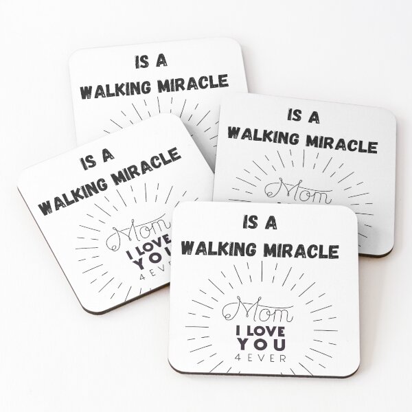 Item preview, My mother is a walking miracle designed and sold by love2artprint ⭐⭐⭐⭐⭐.