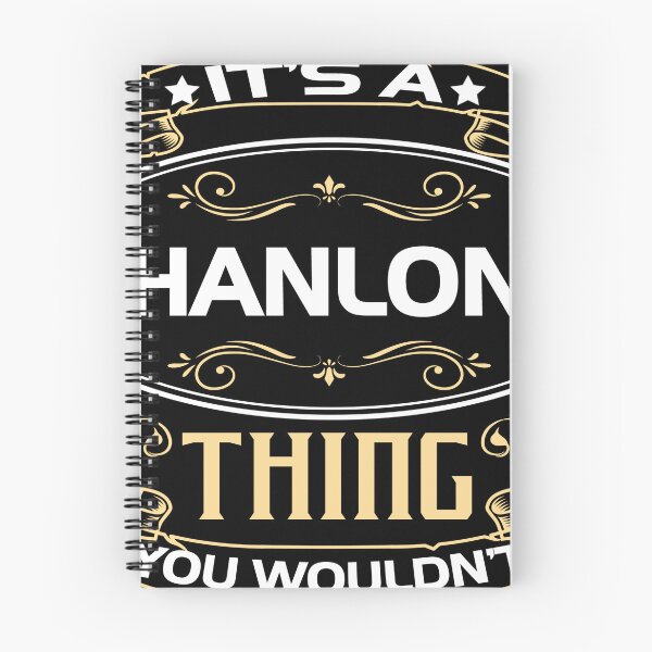 Item preview, Hanlon Name Shirt It's A Hanlon Thing You Wouldn't Understand designed and sold by bessiekriz1.