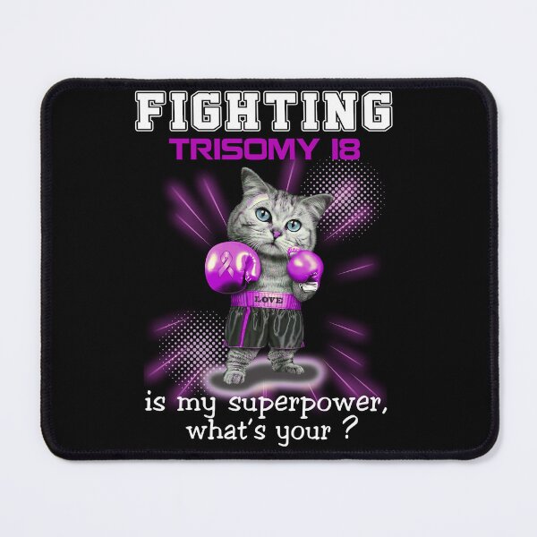 Item preview, Funny Cat Fighting Trisomy 18 Is My Superpower What's Your designed and sold by Kohend.