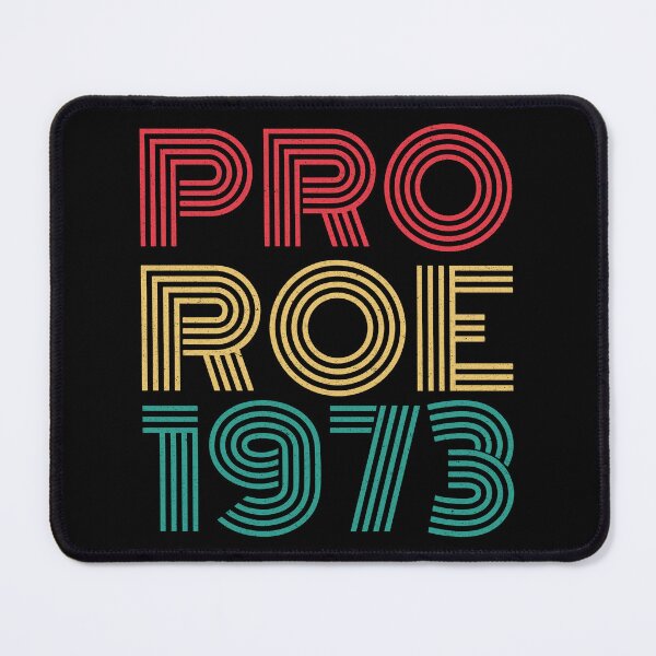 Item preview, Pro Roe 1973 designed and sold by SkyAfterDusk.