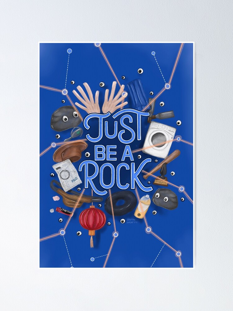 Everything Everywhere All At Once: Just Be A Rock Poster for Sale