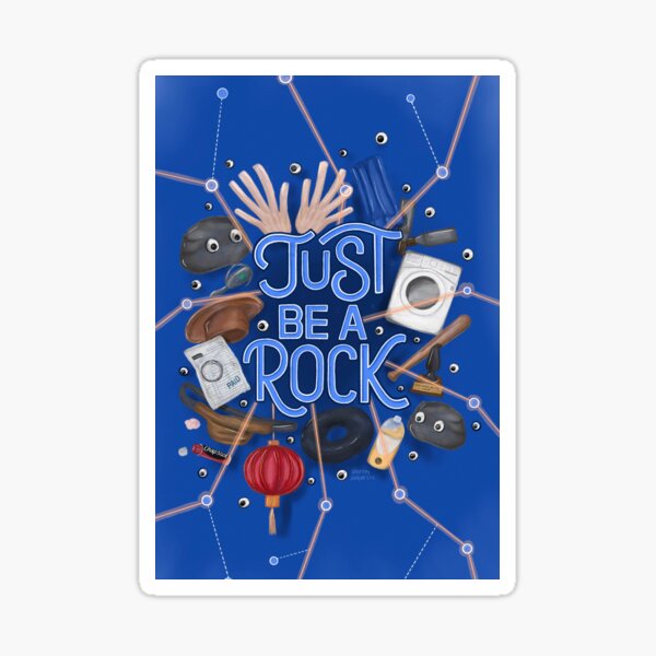 Just Be A Rock Everything Everywhere All At Once Illustration Quote Movie Art Laundry and Taxes Sticker