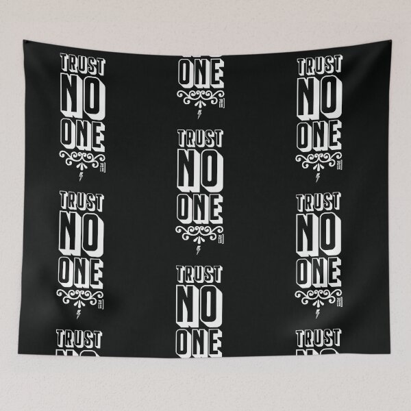 Item preview, trust no one designed and sold by zulu-nat.