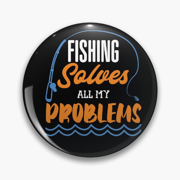 Item preview, Funny Fishing Solves All My Problelms Retirement Fish Lover designed and sold by MadrigueraSM-.