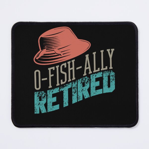 Item preview, Funny Ofishally Retired Retirement Plan Fishing Fish Lover designed and sold by MadrigueraSM-.
