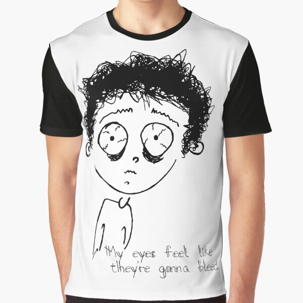 Item preview, My eyes feel like they're gonna bleed designed and sold by LittleRedChucks.