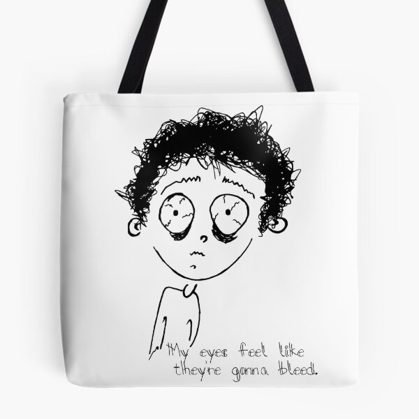 Item preview, My eyes feel like they're gonna bleed designed and sold by LittleRedChucks.