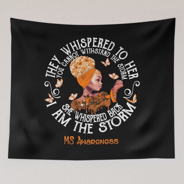 Item preview, Black Girl Fighter Strong I Am The Storm MS Awareness designed and sold by Mnrshirley.