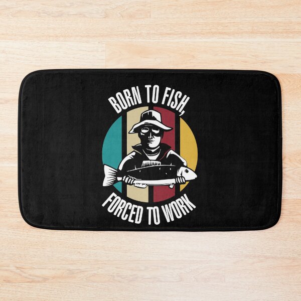 Item preview, Fun Born To Fish Forced To Work Retirement Plan Fishing Bass designed and sold by MadrigueraSM-.