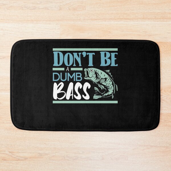 Item preview, Fun Don't Be A Dumb Bass Fish Lovers Retirement Plan Fishing designed and sold by MadrigueraSM-.