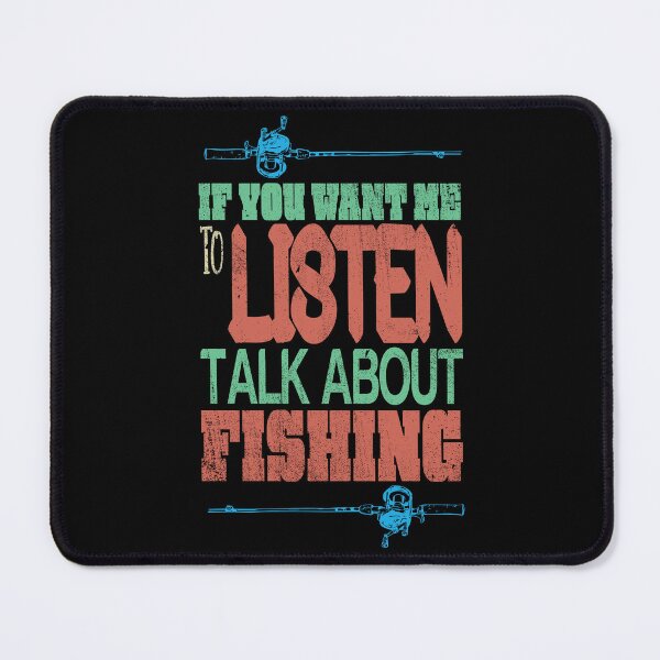 Item preview, Fun If You Want Me To Listen Talk About Fishing Retirement designed and sold by MadrigueraSM-.