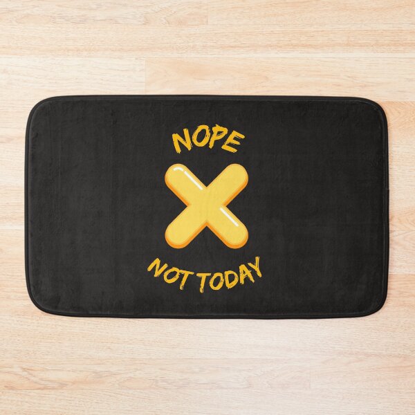 Item preview, Nope Not Today designed and sold by DoraHappy.