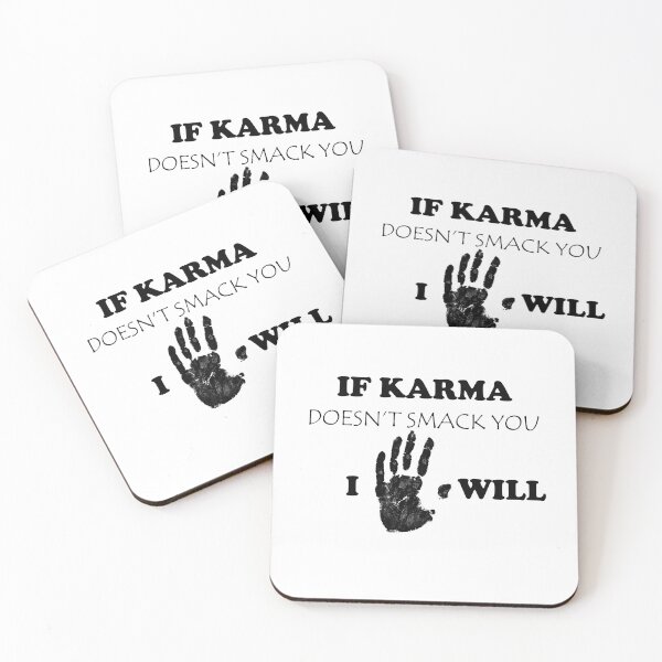Item preview, IF KARMA DOESN'T SMACK YOU I WILL designed and sold by gangglamour.